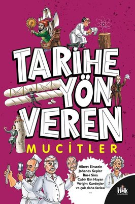 Tarihe Yön Veren Mucitler | Halk Kitabevi