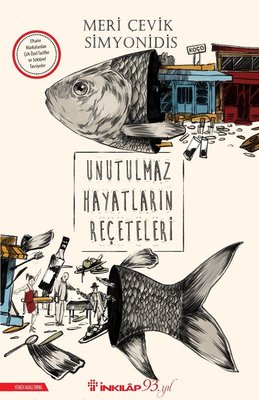 Unutulmaz Hayatların Reçeteleri | İnkılap Yayınları