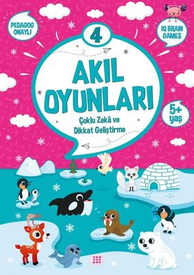 Akıl Oyunları 4 - Çoklu Zeka ve Dikkat Geliştirme 5+ Yaş | Dokuz Yayınları