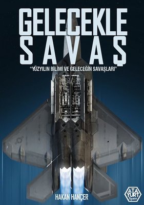 Gelecekle Savaş | Atayurt Yayınevi