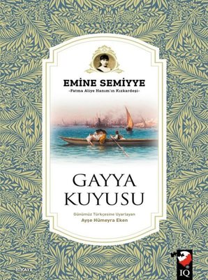 Gayya Kuyusu | IQ Kültür Sanat Yayıncılık