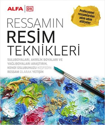 Ressamın Resim Teknikleri | Alfa Yayınları