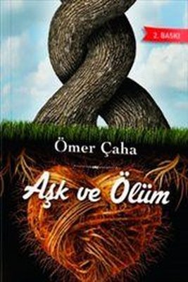 Aşk ve Ölüm | Hece Yayınları