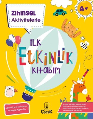 Zihinsel Aktivitelerle - İlk Etkinlik Kitabım - 4+ Yaş | Floki Çocuk