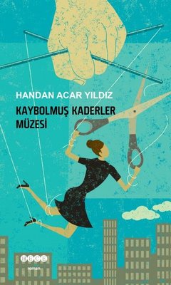 Kaybolmuş Kaderler Müzesi | Hece Yayınları
