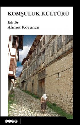 Komşuluk Kültürü | Hece Yayınları