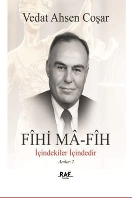 Fihi Ma - Fih - İçindekiler İçindedir | Raf Yayınları