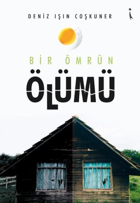 Bir Ömrün Ölümü | İkinci Adam Yayınları