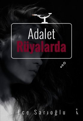 Adalet Rüyalarda | İkinci Adam Yayınları