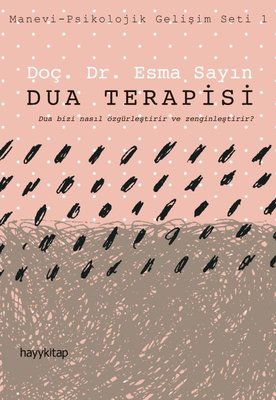 Dua Terapisi: Manevi - Psikolojik Gelişim Seti - 1 | Hayy Kitap