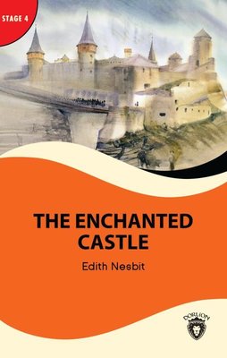 The Enchanted Castle - Stage 4 | Dorlion Yayınevi