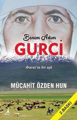 Benim Adım Gurci - Ararat'ta Bir Aşk | Alter Yayınları