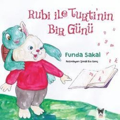 Rubi ile Turtinin Bir Günü | Nika Yayınevi
