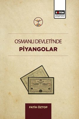 Osmanlı Devletinde Piyangolar | Eğitim Yayınevi