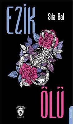 Ezik Ölü | Dorlion Yayınevi