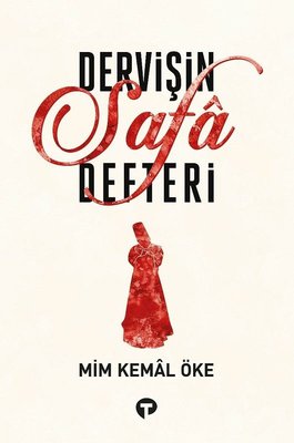 Dervişin Safa Defteri | Turkuvaz Yayınları