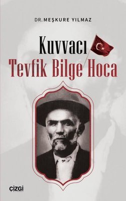 Kuvvacı Tevfik Bilge Hoca | Çizgi Kitapevi