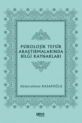 Psikolojik Tefsir Araştırmalarında Bilgi Kaynakları | Gece Kitaplığı