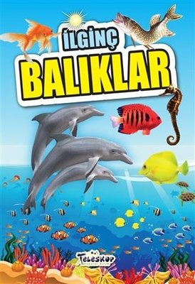 İlginç Balıklar | Teleskop Popüler Bilim