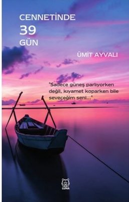 Cennetinde 39 Gün | Luna Yayınları