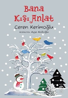 Bana Kışı Anlat | Sia