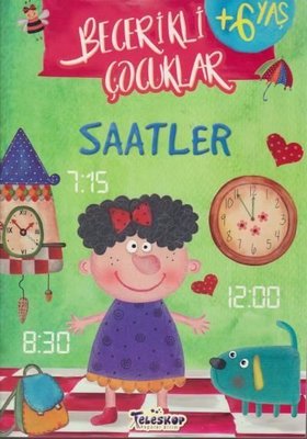 Becerikli Çocuklar - Saatler | Teleskop Popüler Bilim