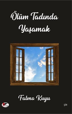 Ölüm Tadında Yaşamak | Kırmızı ve Siyah