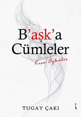 Başka Cümleler - Kısa Öyküler | İkinci Adam Yayınları