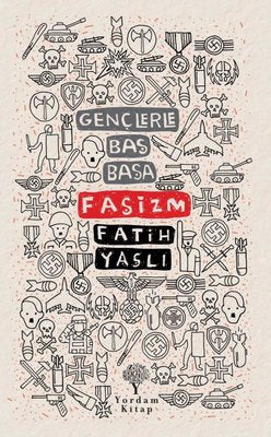 Gençlerle Baş Başa: Faşizm | Yordam Kitap