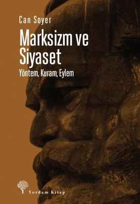 Marksizm ve Siyaset: Yöntem - Kuram - Eylem | Yordam Kitap
