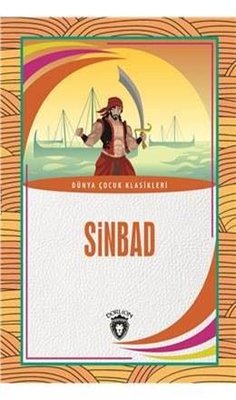 Sinbad - Dünya Çocuk Klasikleri | Dorlion Yayınevi