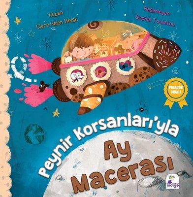 Peynir Korsanlarıyla Ay Macerası | İndigo Çocuk
