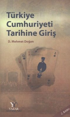 Türkiye Cumhuriyeti Tarihine Giriş | Yazar Yayınları