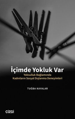 İçimde Yokluk Var | Çizgi Kitapevi