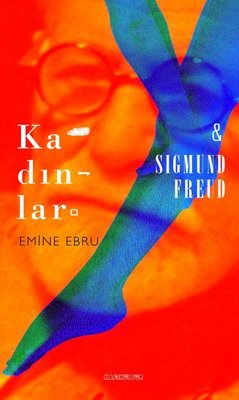 Kadınlar & Sigmund Freud | Kafe Kültür Yayıncılık