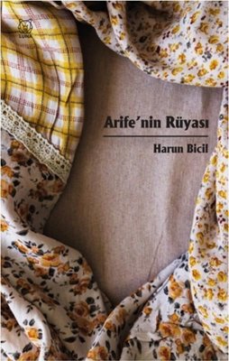 Arife'nin Rüyası | Luna Yayınları