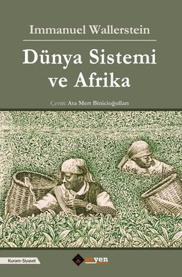 Dünya Sistemi ve Afrika | Aryen