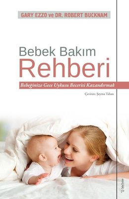 Bebek Bakım Rehberi - Bebeğinize Gece Uykusu Becerisi Kazandırmak | Sola Unitas