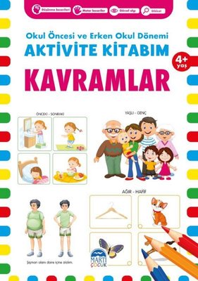 Aktivite Kitabım - Kavramlar 4+ Yaş - Okul Öncesi ve Erken Okul Dönemi | Martı Yayınları