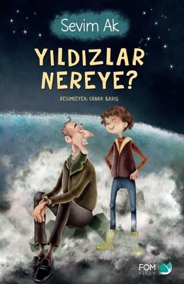 Yıldızlar Nereye? | Fom Kitap