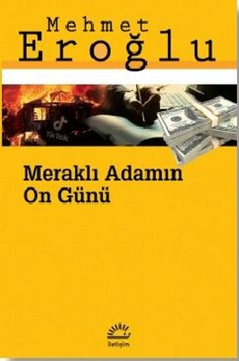 Meraklı Adamın On Günü | İletişim Yayınları
