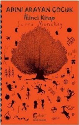 Adını Arayan Çocuk - İkinci Kitap | Galeati