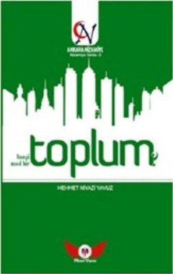 Toplum - Hangi Toplum? Nasıl Bir Toplum? - Nizamiye Serisi 2 | Minel Yayınları