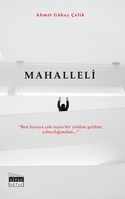 Mahalleli | Siyah Beyaz