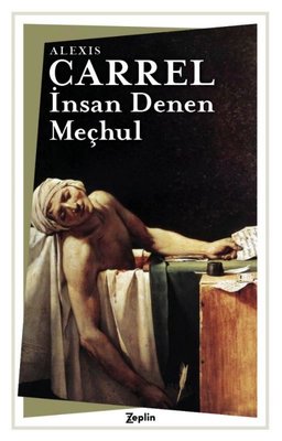 İnsan Denen Meçhul | Zeplin Kitap
