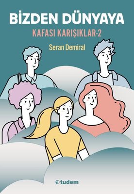 Bizden Dünyaya - Kafası Karışıklar 2 | Tudem Yayınları
