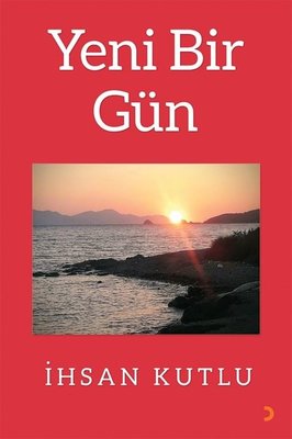 Yeni Bir Gün | Cinius