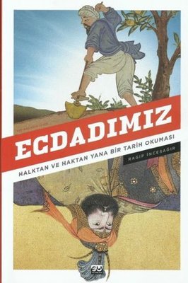 Ecdadımız - Halktann ve Haktan Yana Bir Tarih Okuması | Su Yayınları