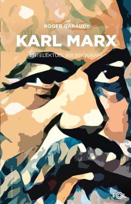 Karl Marx - Entelektüel Bir Biyografi | Fol Kitap