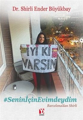 İyi Ki Varsın - Senin İçin Evimdeyim | Yazardan Direkt